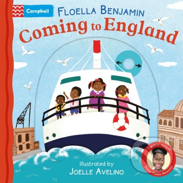 Kniha: Coming to England (Floella Benjamin). Campbell Books, 2025 Kniha: Coming to England (Floella Benjamin). Campbell Books, 2025