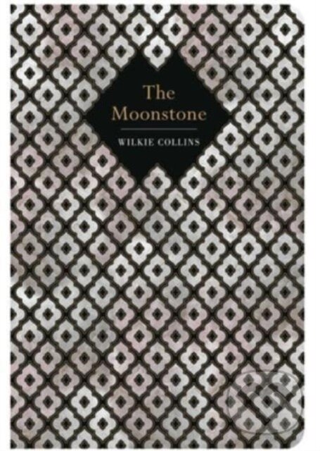 Kniha: The Moonstone (William Wilkie Collins). Chiltern, 2023 Kniha: The Moonstone (William Wilkie Collins). Chiltern, 2023