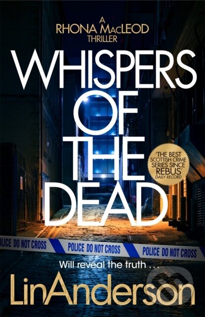 Kniha: Whispers of the Dead (Lin Anderson). Pan Books, 2025 Kniha: Whispers of the Dead (Lin Anderson). Pan Books, 2025