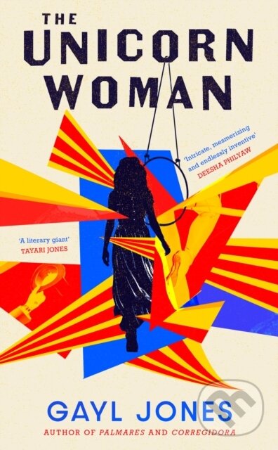 Kniha: The Unicorn Woman (Gayl Jones). Virago, 2024 Kniha: The Unicorn Woman (Gayl Jones). Virago, 2024