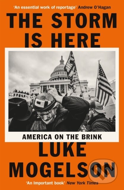 Kniha: The Storm is Here (Luke Mogelson). Riverrun, 2023 Kniha: The Storm is Here (Luke Mogelson). Riverrun, 2023