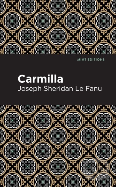 Kniha: Carmilla (Joseph Sheridan Le Fanu). , 2021 Kniha: Carmilla (Joseph Sheridan Le Fanu). , 2021