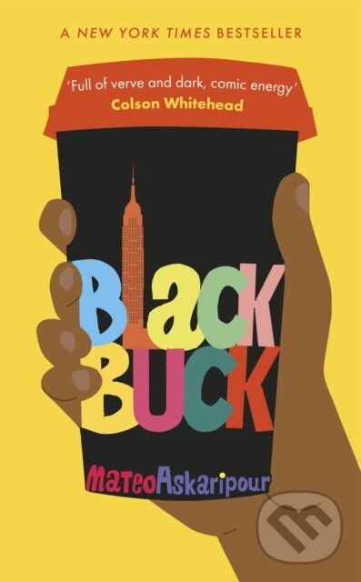 Kniha: Black Buck (Mateo Askaripour). John Murray, 2021 Kniha: Black Buck (Mateo Askaripour). John Murray, 2021