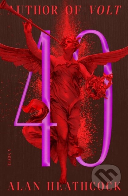 Kniha: 40 (Alan Heathcock). MCD, 2022 Kniha: 40 (Alan Heathcock). MCD, 2022