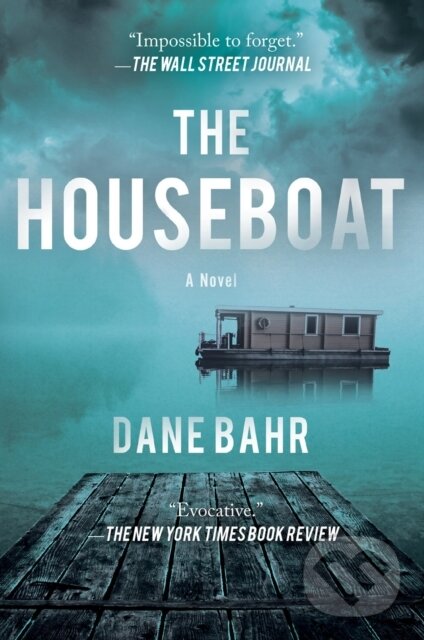 Kniha: The Houseboat (Dane Bahr). Counterpoint, 2023 Kniha: The Houseboat (Dane Bahr). Counterpoint, 2023
