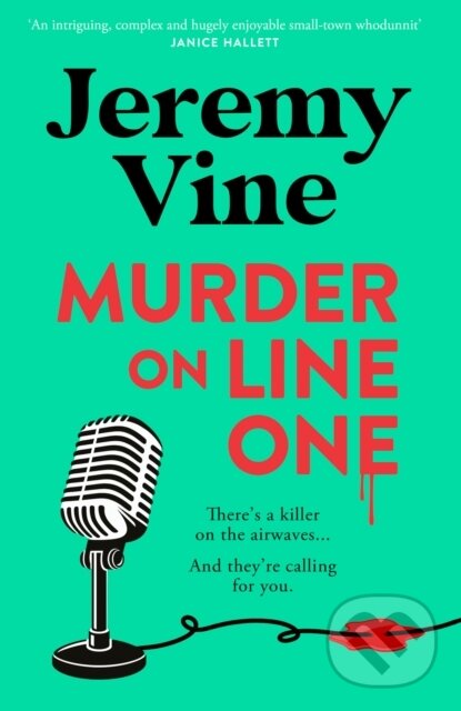 Kniha: Murder on Line One (Jeremy Vine). HarperCollins, 2025 Kniha: Murder on Line One (Jeremy Vine). HarperCollins, 2025