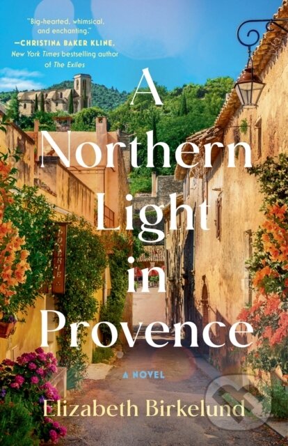 Kniha: A Northern Light in Provence (Elizabeth Birkelund). Ballantine, 2025 Kniha: A Northern Light in Provence (Elizabeth Birkelund). Ballantine, 2025