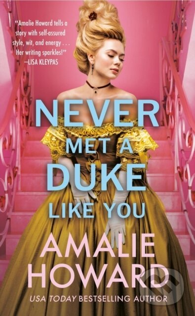 Kniha: Never Met a Duke Like You (Amalie Howard). Forever, 2024 Kniha: Never Met a Duke Like You (Amalie Howard). Forever, 2024