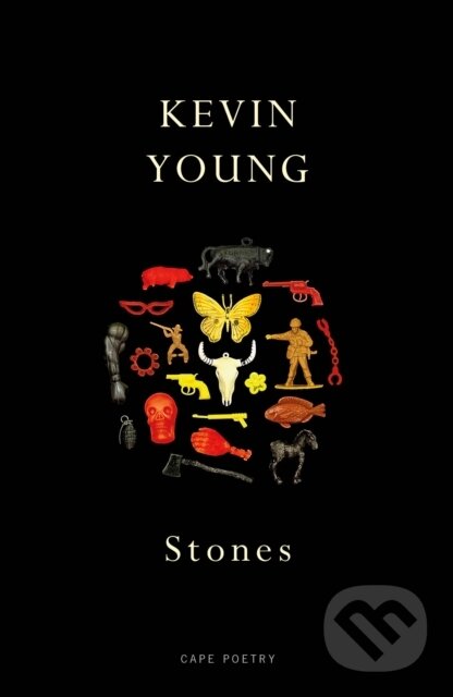 Kniha: Stones (Kevin Young). Jonathan Cape, 2021 Kniha: Stones (Kevin Young). Jonathan Cape, 2021