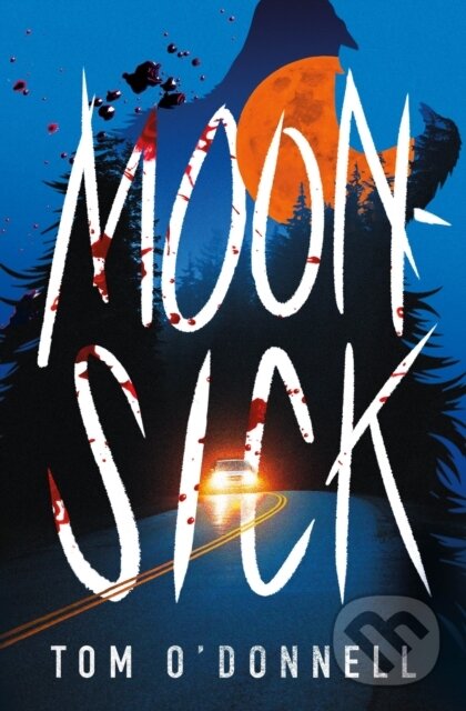 Kniha: Moonsick (Tom O'donnell). Hodder Children's Books, 2025 Kniha: Moonsick (Tom O'donnell). Hodder Children's Books, 2025