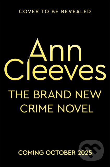 Kniha: The Killing Stones (Ann Cleeves). MacMillan, 2025 Kniha: The Killing Stones (Ann Cleeves). MacMillan, 2025