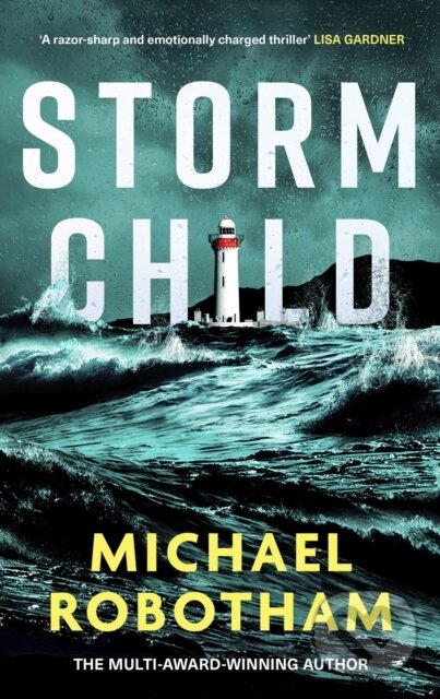 Kniha: Storm Child (Michael Robotham). Sphere, 2024 Kniha: Storm Child (Michael Robotham). Sphere, 2024