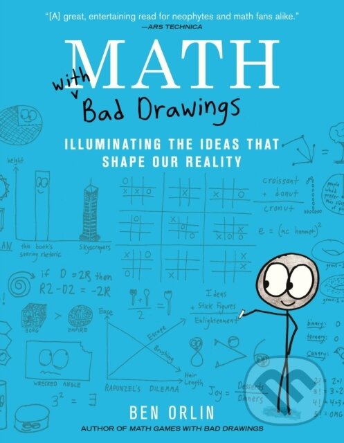 Kniha: Math with Bad Drawings (Ben Orlin). Black Dog, 2023 Kniha: Math with Bad Drawings (Ben Orlin). Black Dog, 2023