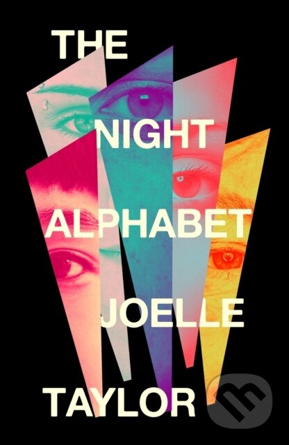 Kniha: The Night Alphabet (Joelle Taylor). Riverrun, 2024 Kniha: The Night Alphabet (Joelle Taylor). Riverrun, 2024
