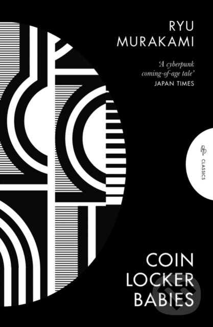 Kniha: Coin Locker Babies (Ryu Murakami). Pushkin, 2023 Kniha: Coin Locker Babies (Ryu Murakami). Pushkin, 2023