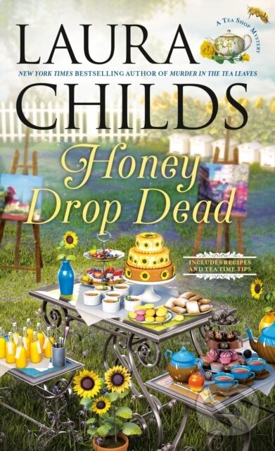 Kniha: Honey Drop Dead (Laura Childs). , 2024 Kniha: Honey Drop Dead (Laura Childs). , 2024