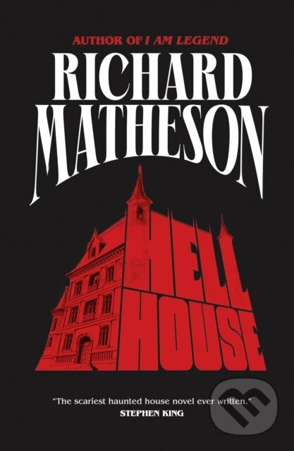 Kniha: Hell House (Richard Matheson). Tor Nightfire, 2023 Kniha: Hell House (Richard Matheson). Tor Nightfire, 2023