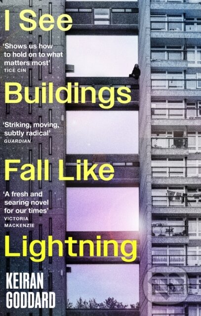 Kniha: I See Buildings Fall Like Lightning (Keiran Goddard). Abacus, 2025 Kniha: I See Buildings Fall Like Lightning (Keiran Goddard). Abacus, 2025