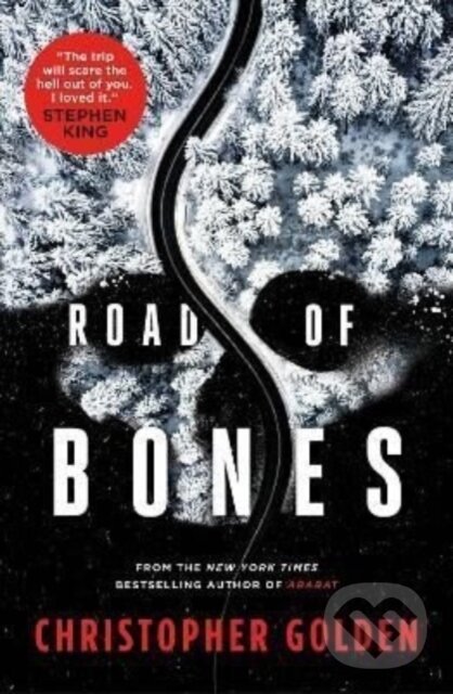 Kniha: Road of Bones (Christopher Golden). Titan Books, 2022 Kniha: Road of Bones (Christopher Golden). Titan Books, 2022