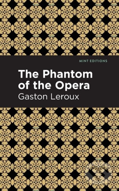 Kniha: Phantom of the Opera (Gaston Leroux). , 2021 Kniha: Phantom of the Opera (Gaston Leroux). , 2021