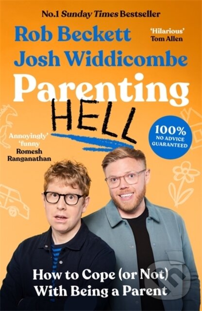 Kniha: Parenting Hell (Josh Widdicombe a Rob Beckett). Blink Publishing, 2023 Kniha: Parenting Hell (Josh Widdicombe a Rob Beckett). Blink Publishing, 2023