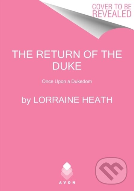 Kniha: The Return of the Duke (Heath Lorraine). Avon, 2022 Kniha: The Return of the Duke (Heath Lorraine). Avon, 2022