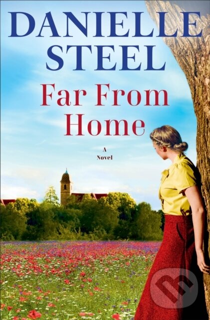 Kniha: Far From Home (Danielle Steel). Delacorte, 2025 Kniha: Far From Home (Danielle Steel). Delacorte, 2025