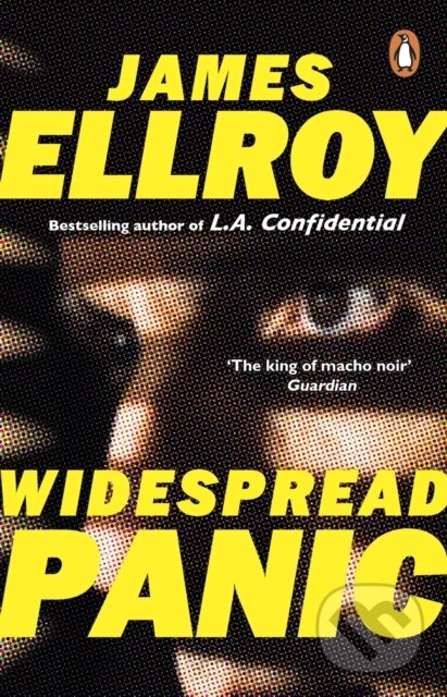 Kniha: Widespread Panic (James Ellroy). Cornerstone, 2022 Kniha: Widespread Panic (James Ellroy). Cornerstone, 2022