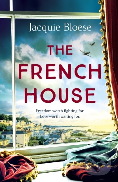 Kniha: The French House (Jacquie Bloese). Hodder and Stoughton, 2022 Kniha: The French House (Jacquie Bloese). Hodder and Stoughton, 2022