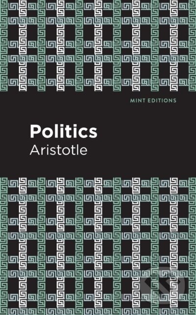Kniha: Politics (Aristotle). , 2021 Kniha: Politics (Aristotle). , 2021