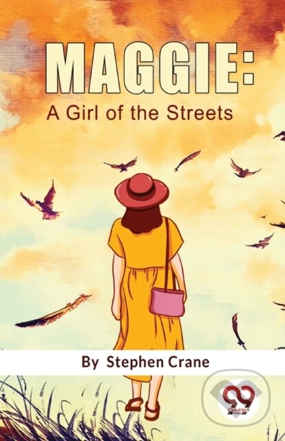 Kniha: Maggie (Stephen Crane). Double 9 Books LLP, 2023 Kniha: Maggie (Stephen Crane). Double 9 Books LLP, 2023