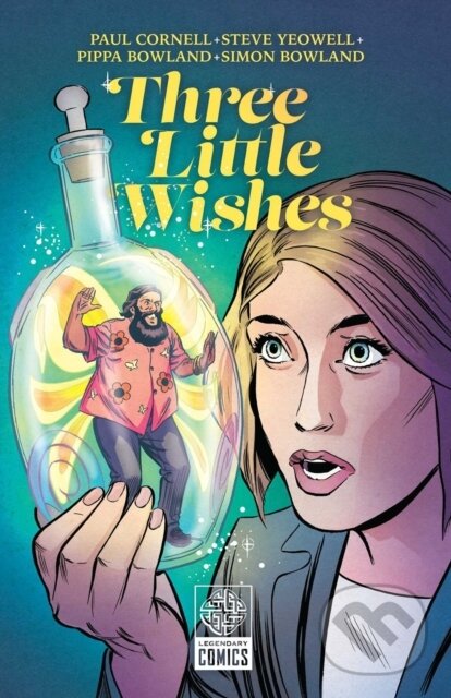Kniha: Three Little Wishes (Paul Cornell). , 2022 Kniha: Three Little Wishes (Paul Cornell). , 2022