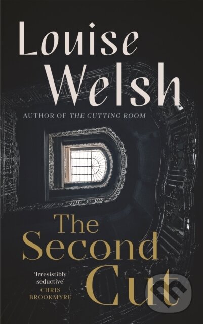 Kniha: The Second Cut (Louise Welsh). Canongate Books, 2022 Kniha: The Second Cut (Louise Welsh). Canongate Books, 2022