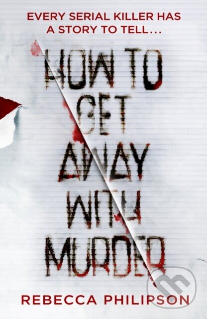 Kniha: How to Get Away with Murder (Rebecca Philipson). Bantam Press, 2026 Kniha: How to Get Away with Murder (Rebecca Philipson). Bantam Press, 2026