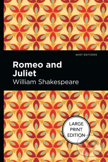 Kniha: Romeo And Juliet (William Shakespeare). West Margin Press, 2022 Kniha: Romeo And Juliet (William Shakespeare). West Margin Press, 2022