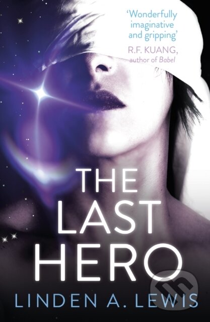 Kniha: The Last Hero (Linden A. Lewis). Hodderscape, 2023 Kniha: The Last Hero (Linden A. Lewis). Hodderscape, 2023