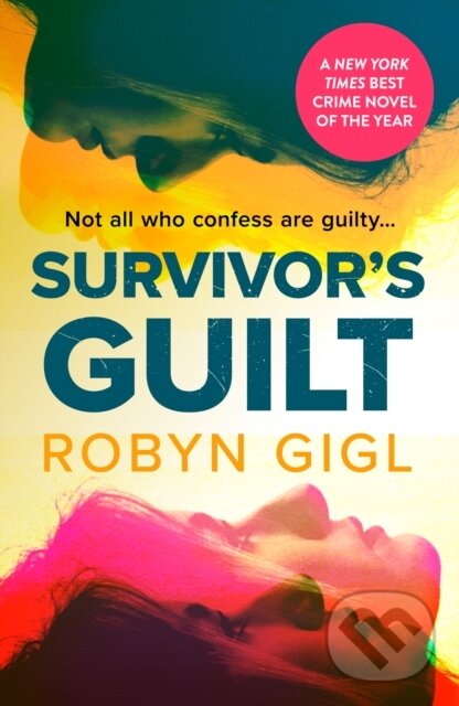 Kniha: Survivor's Guilt (Robyn Gigl). Verve, 2023 Kniha: Survivor's Guilt (Robyn Gigl). Verve, 2023