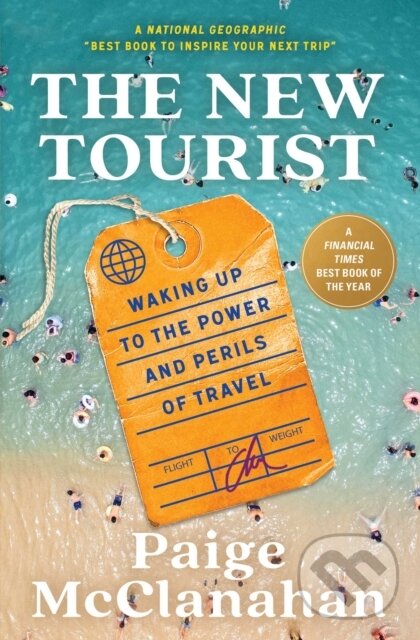 Kniha: The New Tourist (Paige Mcclanahan). Scribner, 2025 Kniha: The New Tourist (Paige Mcclanahan). Scribner, 2025