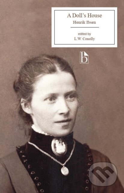 Kniha: A Doll's House (Henrik Ibsen a L.W. Conolly). , 2023 Kniha: A Doll's House (Henrik Ibsen a L.W. Conolly). , 2023