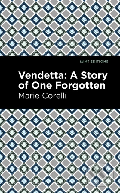 Kniha: Vendetta (Marie Corelli). , 2021 Kniha: Vendetta (Marie Corelli). , 2021