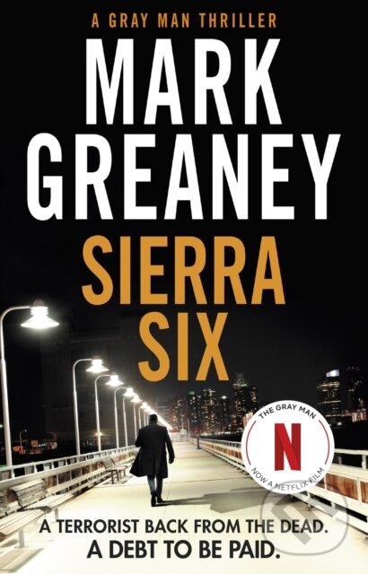 Kniha: Sierra Six (Mark Greaney). Sphere, 2022 Kniha: Sierra Six (Mark Greaney). Sphere, 2022