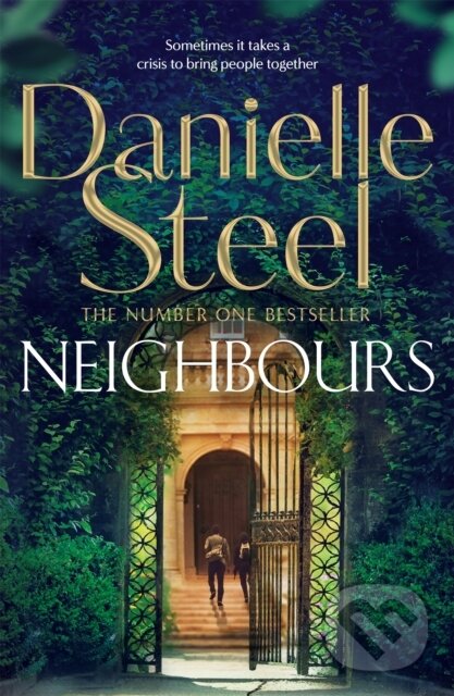 Kniha: Neighbours (Danielle Steel). MacMillan, 2021 Kniha: Neighbours (Danielle Steel). MacMillan, 2021