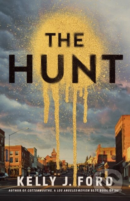 Kniha: The Hunt (Kelly J. Ford). Thomas & Mercer, 2023 Kniha: The Hunt (Kelly J. Ford). Thomas & Mercer, 2023