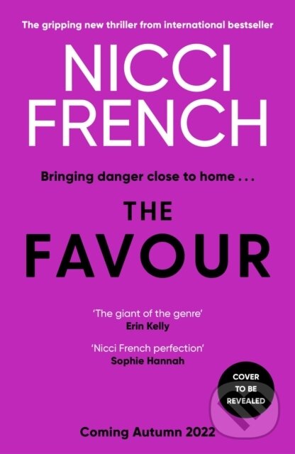 Kniha: The Favour (Nicci French). Simon & Schuster, 2022 Kniha: The Favour (Nicci French). Simon & Schuster, 2022