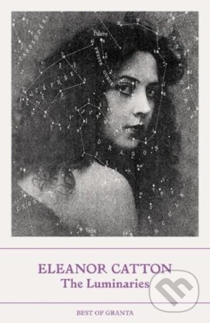 Kniha: The Luminaries (Eleanor Catton). Granta Books, 2023 Kniha: The Luminaries (Eleanor Catton). Granta Books, 2023