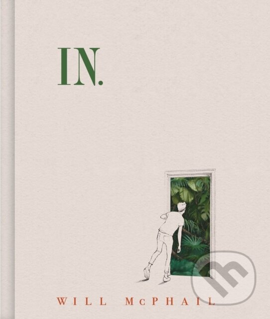 Kniha: In (Will Mcphail). Mariner Books, 2021 Kniha: In (Will Mcphail). Mariner Books, 2021
