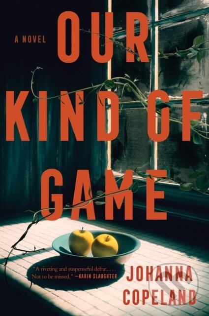 Kniha: Our Kind of Game (Copeland Johanna). HarperPerennial, 2025 Kniha: Our Kind of Game (Copeland Johanna). HarperPerennial, 2025