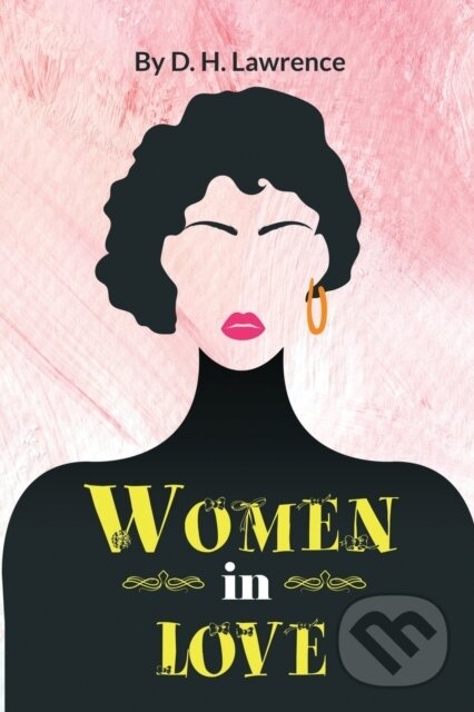 Kniha: Women in Love (D. H. Lawrence). Double 9 Books LLP, 2023 Kniha: Women in Love (D. H. Lawrence). Double 9 Books LLP, 2023