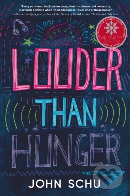 Kniha: Louder Than Hunger (John Schu). , 2024 Kniha: Louder Than Hunger (John Schu). , 2024