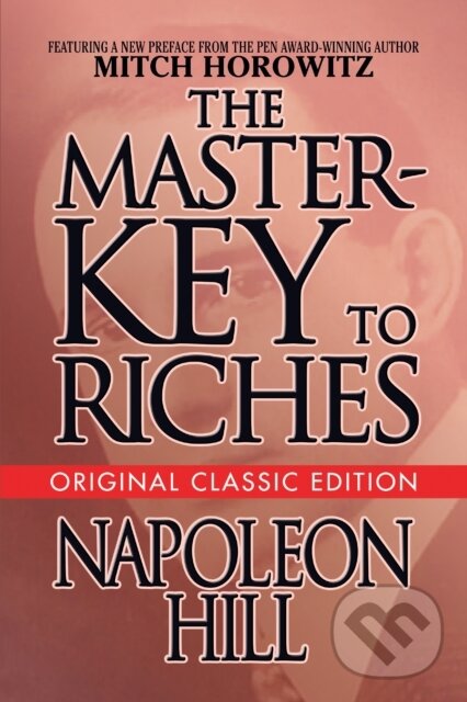 Kniha: The Master-Key to Riches (Napoleon Hill). G&D Media, 2023 Kniha: The Master-Key to Riches (Napoleon Hill). G&D Media, 2023